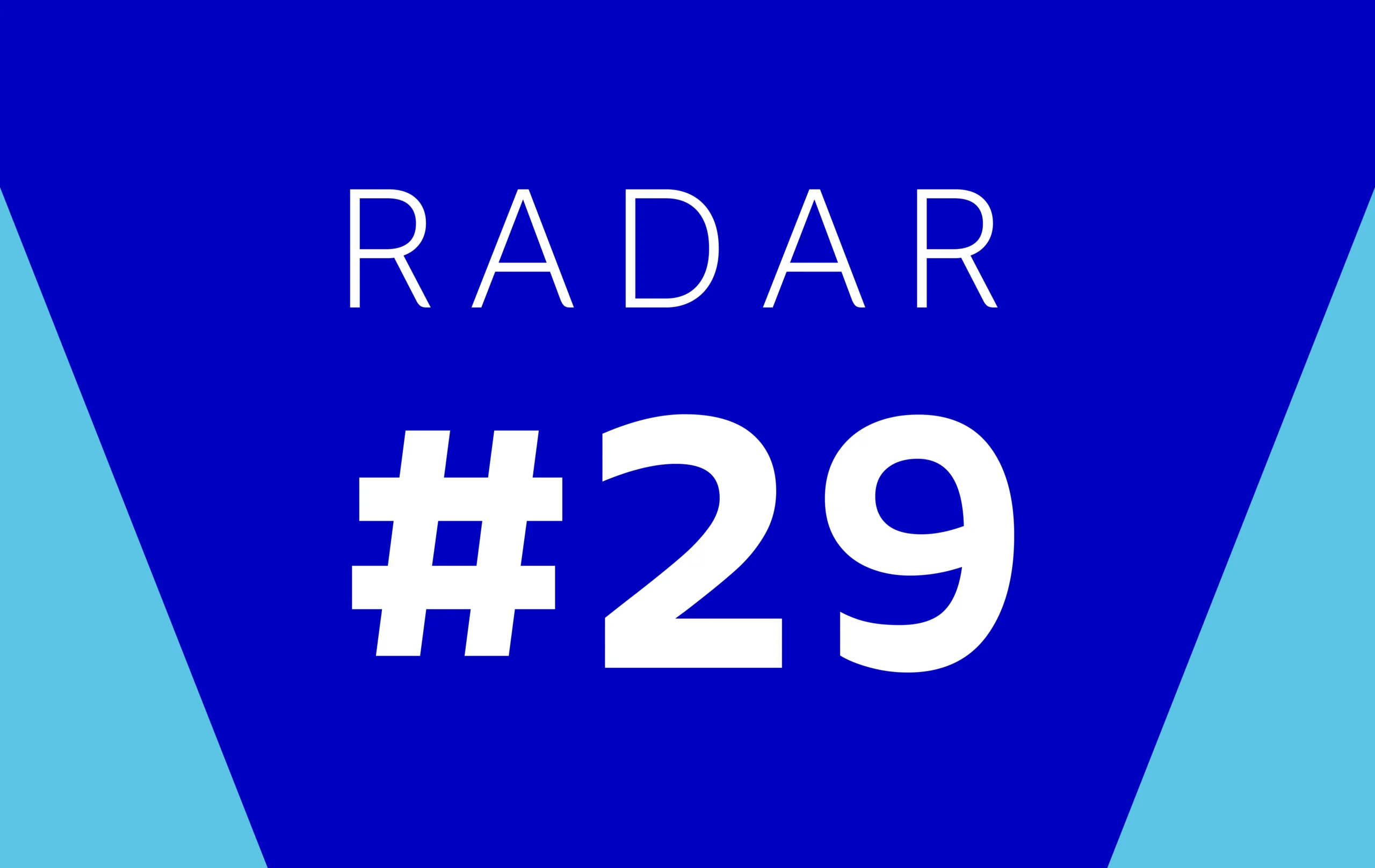 Radar – Edição #29